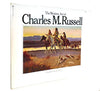 The Western Art of Charles M. Russell