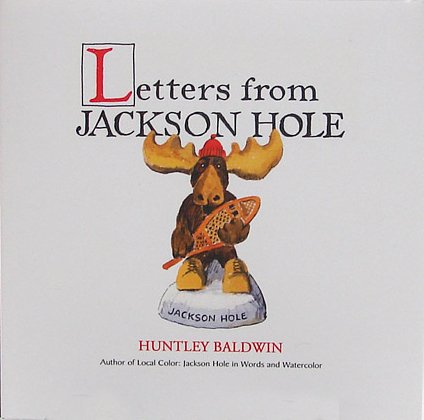 Letters From Jackson Hole used book depot