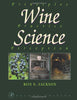 Wine Science: Principles, Practice, Perception Food Science and Technology Jackson PhD, Ronald S