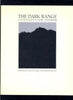 The Dark Range: A Naturalists Night Notebook [Paperback] David Rains Wallace and Roger Bayless