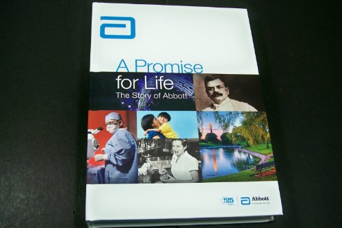 A Promise for Life: The Story of Abbott [Hardcover] Abbott