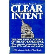 Clear Intent: The Government Coverup of the Ufo Experience