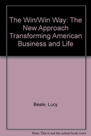 The Win/Win Way: The New Approach Transforming American Business and Life used book depot