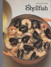 Shellfish (The Good Cook Techniques & Recipes Series) used book depot