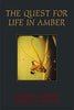 The Quest For Life In Amber Helix Book [Paperback] Poinar, George