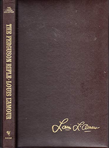 Ferguson Rifle Louis Lamour Collection