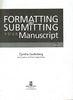 Formatting and Submitting Your Manuscript
