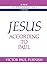 Jesus according to Paul Understanding Jesus Today [Paperback] Furnish, Victor Paul