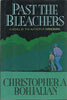 Past the Bleachers Bohjalian, Christopher A