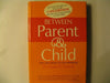 Between parent and child;: New solutions to old problems, Ginott, Haim G