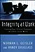 Integrity at Work: Finding Your Ethical Compass in a PostEnron World Geisler, Norman L and Douglass, Randy