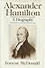 Alexander Hamilton: A biography