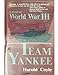 Team Yankee: A Novel of World War III Coyle, Harold