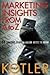 Marketing Insights From A to Z: 80 Concepts Every Manager Needs to Know