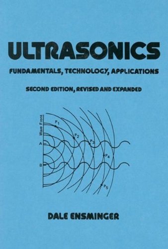 Ultrasonics: Fundamentals, Technology, Applications, 2nd Edition