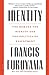 Identity: The Demand for Dignity and the Politics of Resentment [Paperback] Fukuyama, Francis