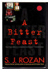 A Bitter Feast Bill SmithLydia Chin Novels Rozan, S J