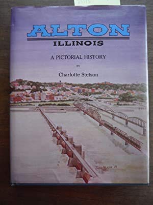 Alton, Illinois: A pictorial history used book depot