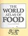 World Atlas of Food Grigson, Jane