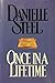 Once in a Lifetime [Hardcover] Danielle Steel