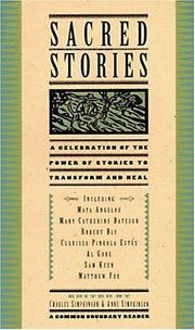 Sacred Stories: A Celebration of the Power of Story to Transform and Heal used book depot