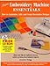 More Embroidery Machine Essentials: How to Customize, Edit and Create Decorative Designs Jeanine, Twigg