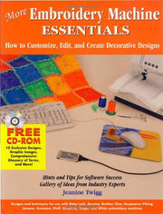 More Embroidery Machine Essentials: How to Customize, Edit and Create Decorative Designs used book depot