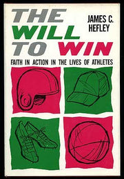 The will to win;: Faith in action in the lives of athletes used book depot
