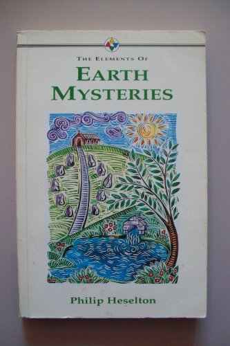 The Elements of Earth Mysteries Elements of Series Heselton, Philip