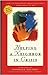 Helping a Neighbor in Crisis with study guide: How to Encourage When You Dont Know What To Say Lisa Barnes Lampman and Charles Colson