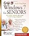 Windows 7 for Seniors: For Senior Citizens Who Want to Start Using Computers Computer Books for Seniors series Studio Visual Steps