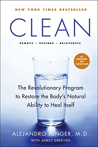 Clean: The Revolutionary Program to Restore the Body's Natural Ability to Heal Itself used book depot