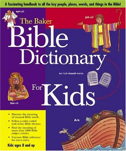 The Baker Bible Dictionary For Kids used book depot