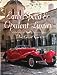 Early Speed  Opulent Luxury: The Great Cars Dennis Adler