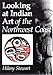 Looking at Indian Art of the Northwest Coast