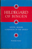 Hildegard of Bingen: Mystic, Healer, Companion of the Angels Ulrich, Ingeborg and Maloney, Linda M