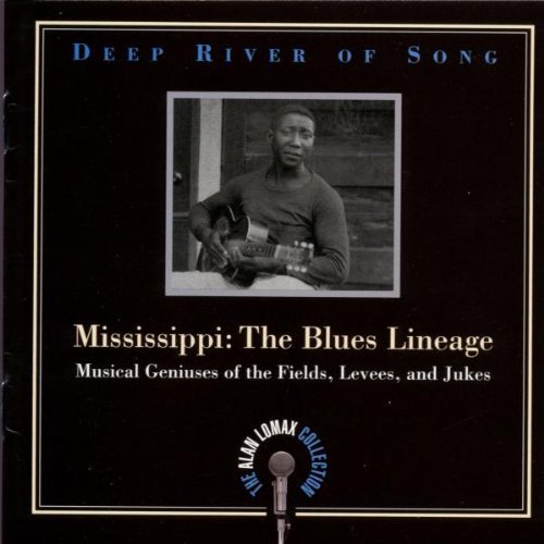 Deep River of Song: Mississippi: The Blues Lineage: Musical Geniuses of the Fields, Levees, and Jukes used book depot