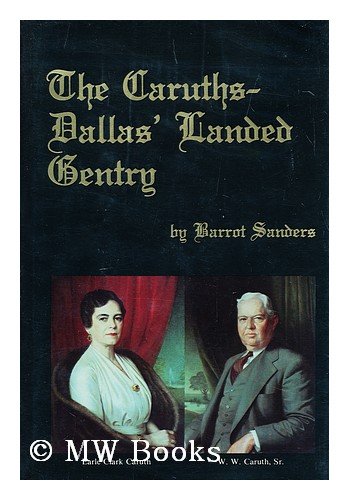 The Caruths--Dallas' landed gentry used book depot