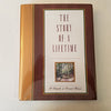 The Story of a Lifetime: A Keepsake of Personal Memoirs