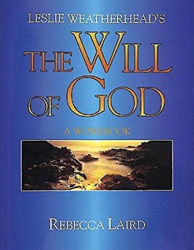 Leslie Weatherhead's Will of God Workbook used book depot