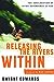 Releasing the Rivers Within: The Exhilaration of Utter Dependence on God [Paperback] Edwards, Dwight