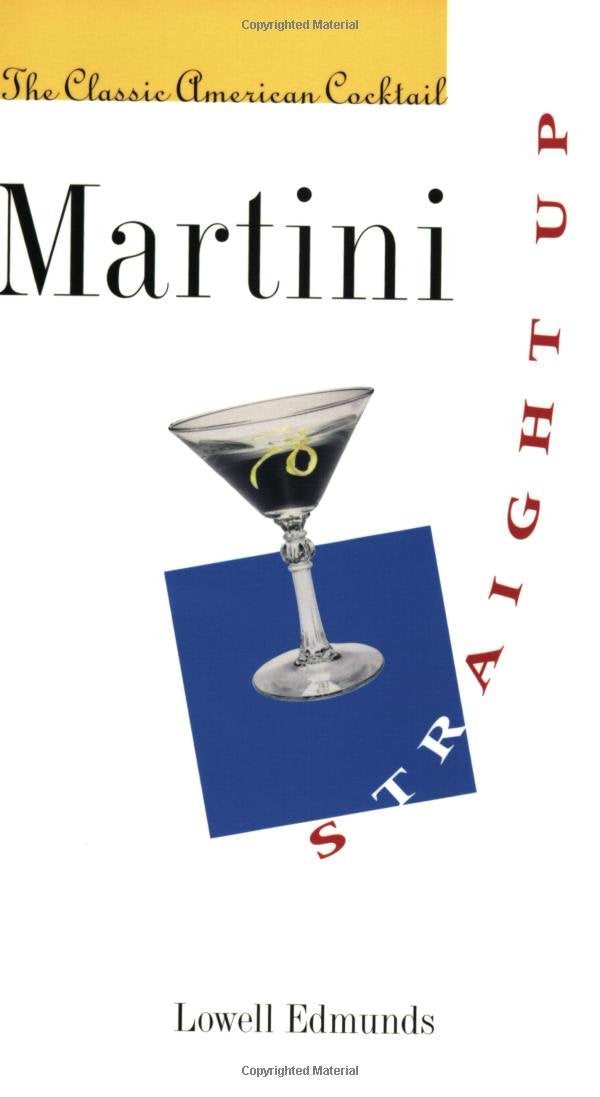 Martini, Straight Up: The Classic American Cocktail used book depot