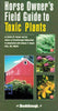 Horse Owners Field Guide to Toxic Plants