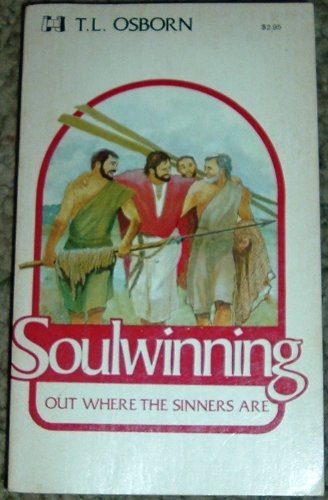 Soulwinning Out Where the Sinners Are used book depot