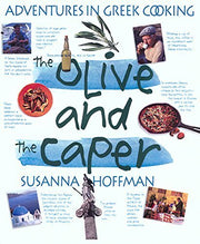 The Olive and the Caper: Adventures in Greek Cooking used book depot