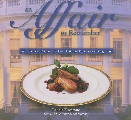 An Affair to Remember: State Dinners for Home Entertaining used book depot