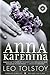 Anna Karenina [Paperback] Tolstoy, Leo; Pevear, Richard and Volokhonsky, Larissa