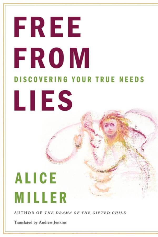 Free from Lies: Discovering Your True Needs used book depot