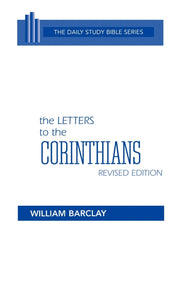 The Letters to the Corinthians, Revised Edition: Chapters 21-52 (Daily Study Bible) used book depot