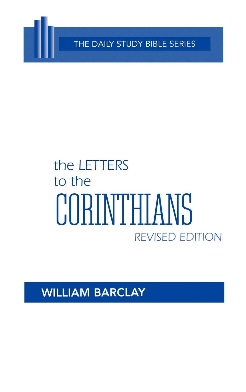 The Letters to the Corinthians, Revised Edition: Chapters 21-52 (Daily Study Bible) used book depot